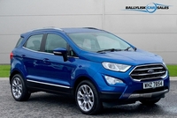 Ford EcoSport TITANIUM 1.0 AUTO IN BLUE WITH 29K in Armagh