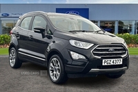 Ford EcoSport 1.0 EcoBoost 125 Titanium 5dr - REVERSING CAMERA, SAT NAV, CARPLAY - TAKE ME HOME in Armagh